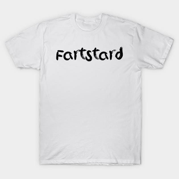 Fartstard T-Shirt by BjornCatssen